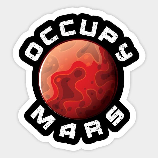 Occupy mars Sticker by Monosshop